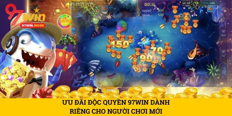 uu-dai-doc-quyen-97win-danh-rieng-cho-nguoi-choi-moi
