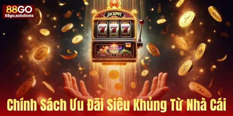 Chinh-sach-uu-dai-no-hu-khung-tu-nha-cai